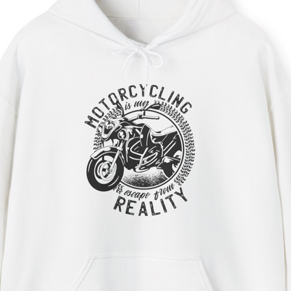 Motorcycling Is My Escape From Reality Hoodie