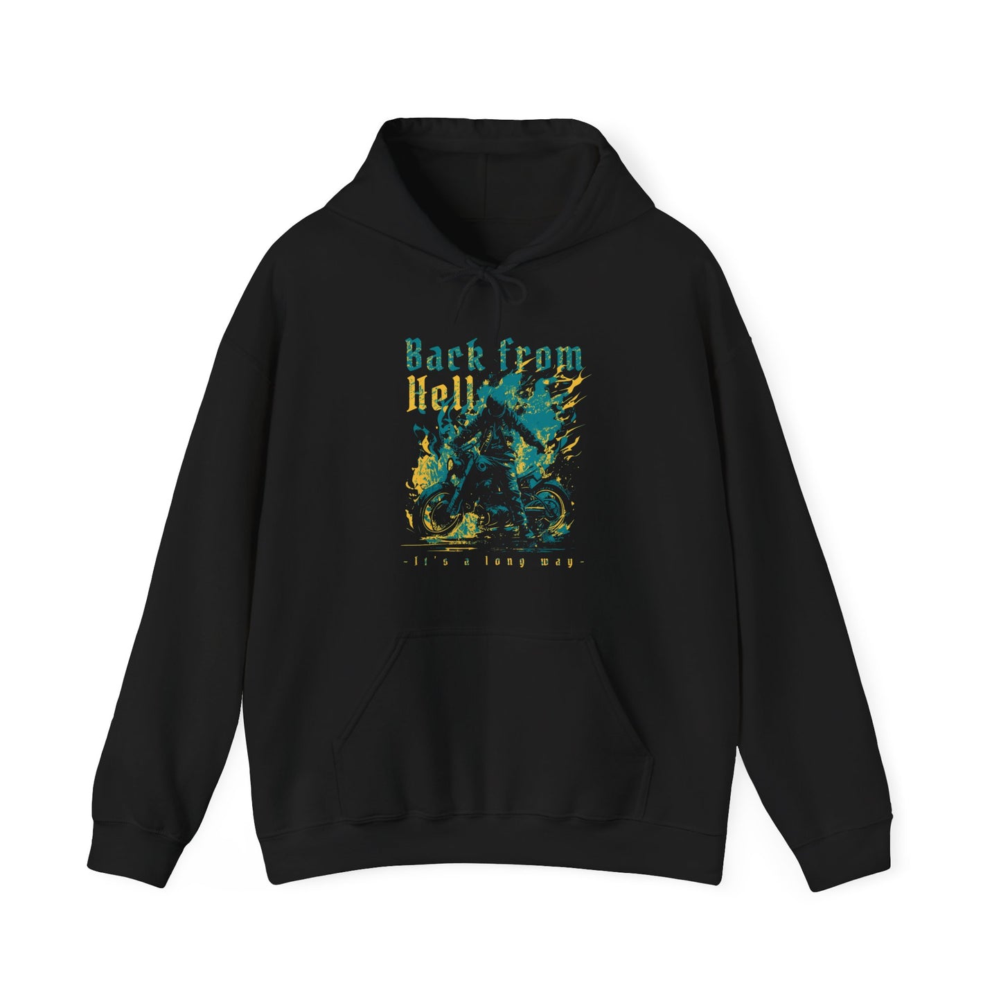 Back From Hell Its A Long Way Motorcycle Hoodie