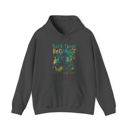 Back From Hell Its A Long Way Motorcycle Hoodie